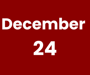 December 24 (300 x 250 px)