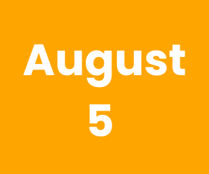 This Day in History – August 5