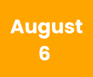This Day in History – August 6