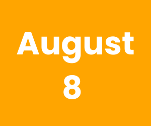 This Day in History – August 8