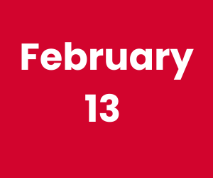 This Day in History – February 13