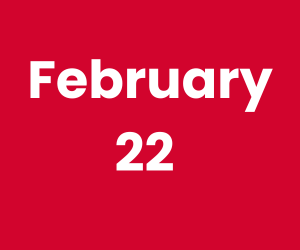 This Day in History – February 22