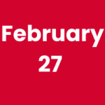 February 27 (300 x 250 px)