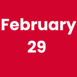 February 29 (300 x 250 px)