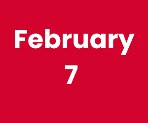 This Day in History – February 7