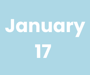 January 17 (300 x 250 px)