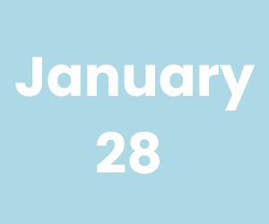 January 28 (300 x 250 px)