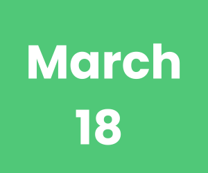 March 18 (300 x 250 px)